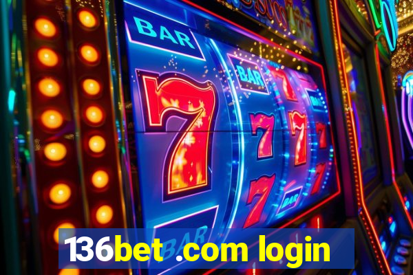136bet .com login