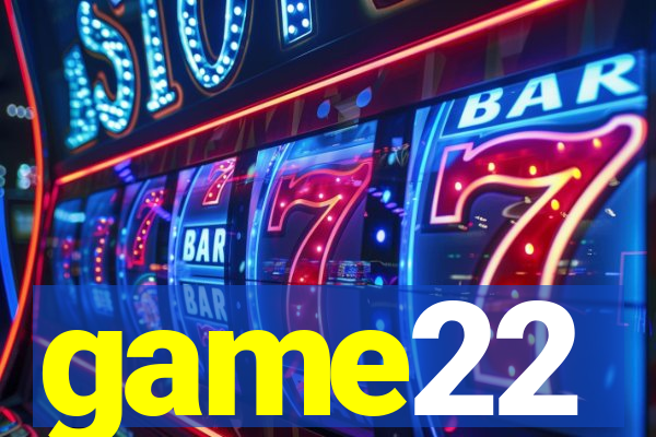 game22