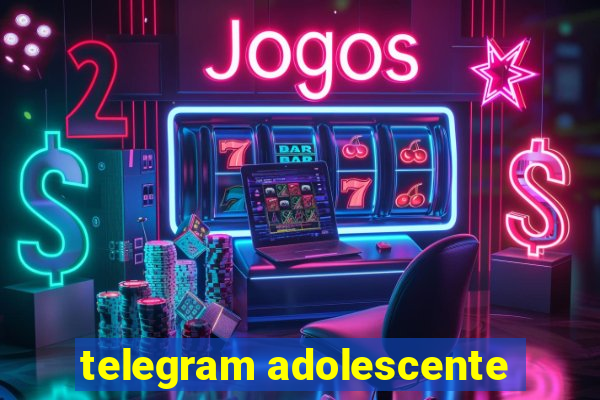 telegram adolescente