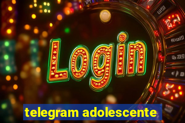telegram adolescente