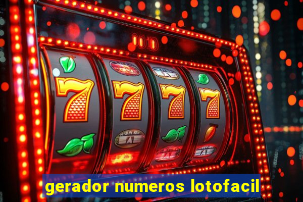 gerador numeros lotofacil