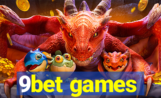 9bet games