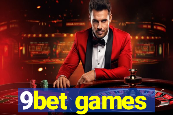 9bet games