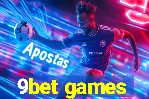 9bet games