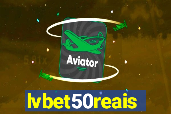lvbet50reais