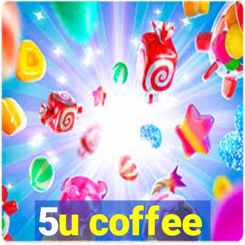 5u coffee