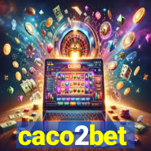 caco2bet
