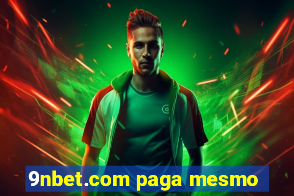 9nbet.com paga mesmo