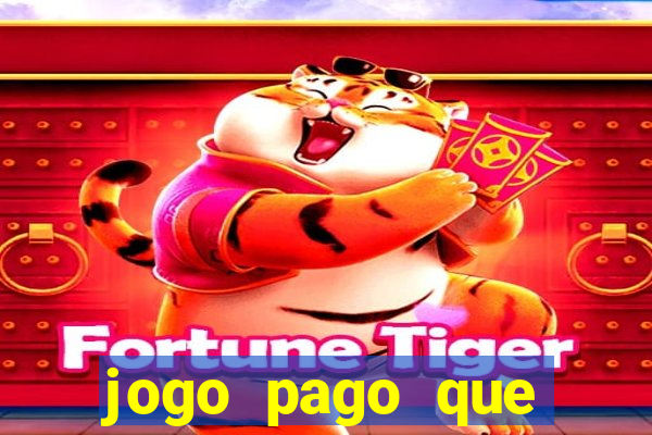 jogo pago que ganha dinheiro