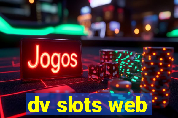dv slots web