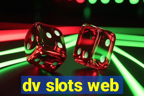 dv slots web