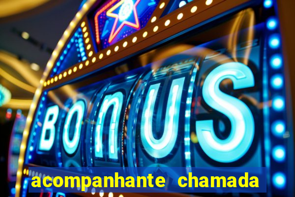 acompanhante chamada de video