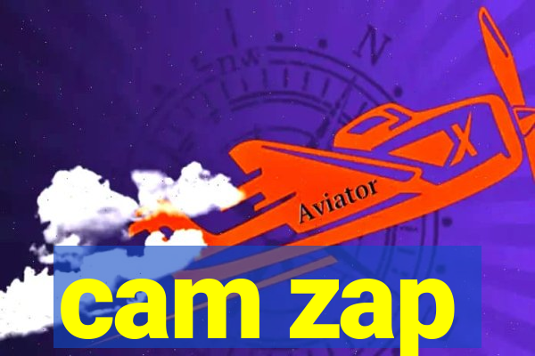 cam zap