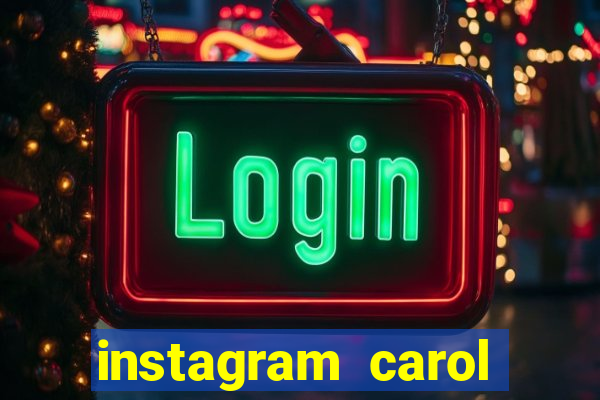 instagram carol muniz bahia