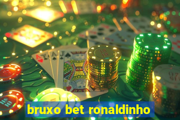 bruxo bet ronaldinho