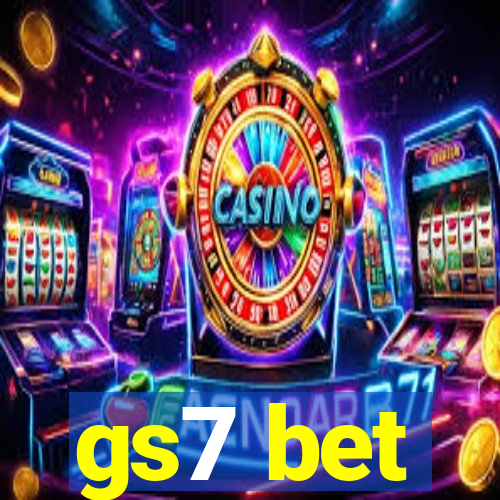 gs7 bet