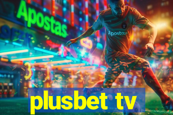 plusbet tv