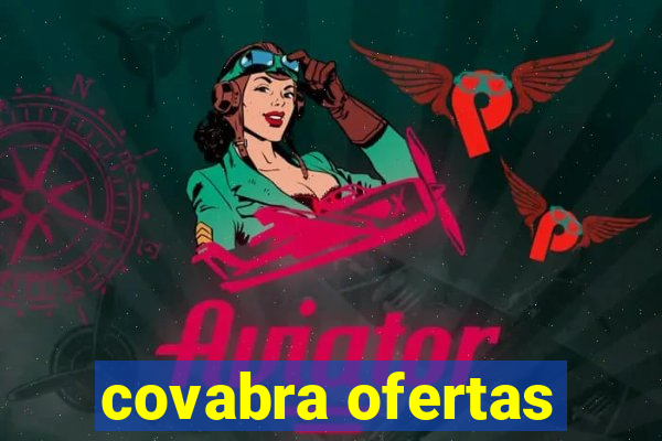 covabra ofertas