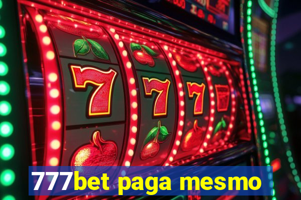 777bet paga mesmo