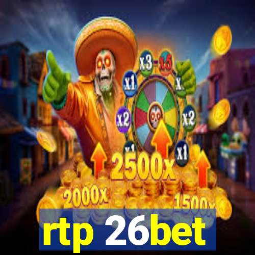 rtp 26bet