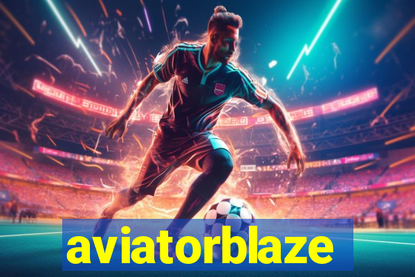 aviatorblaze