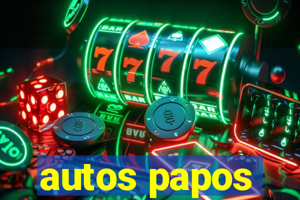 autos papos
