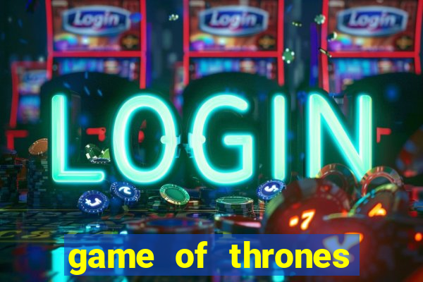 game of thrones rede canais