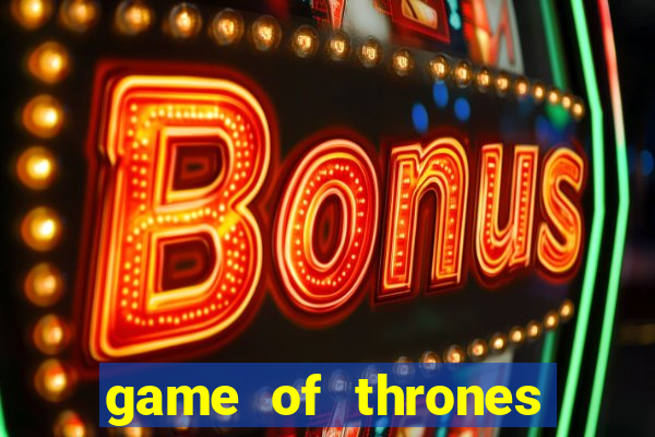 game of thrones rede canais