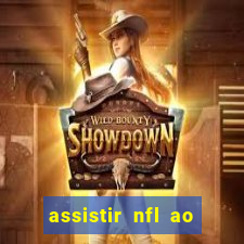 assistir nfl ao vivo gratis