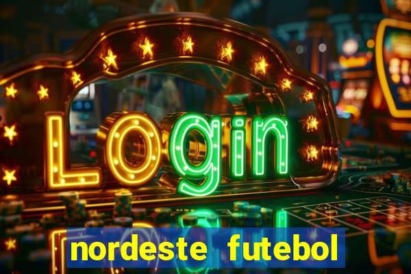 nordeste futebol net vip