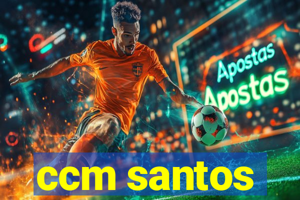 ccm santos