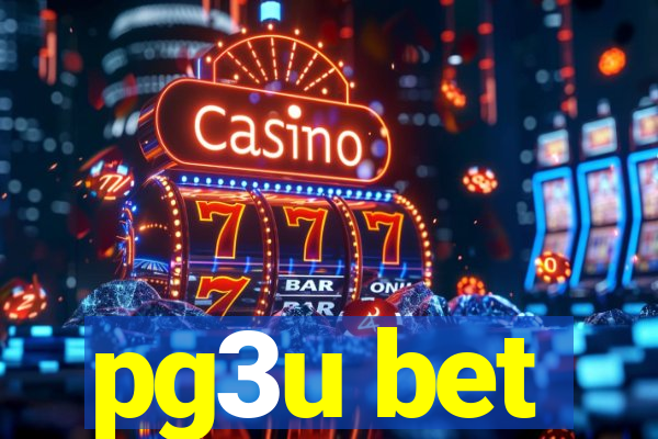 pg3u bet