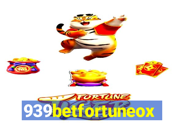 939betfortuneox