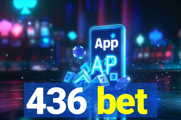 436 bet