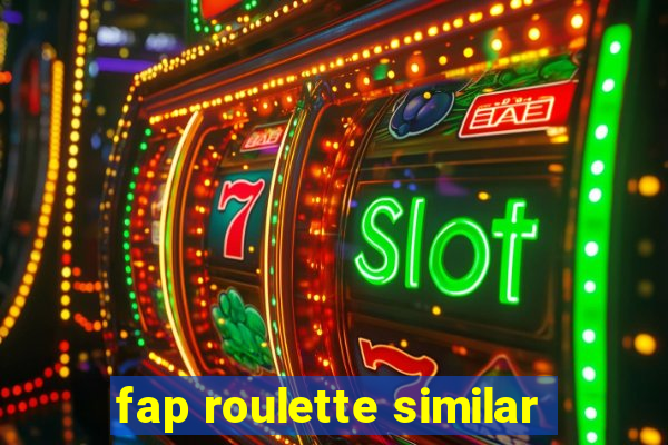 fap roulette similar