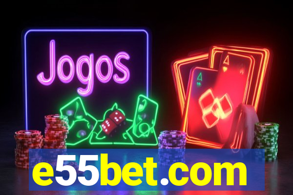 e55bet.com