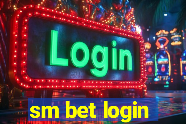 sm bet login