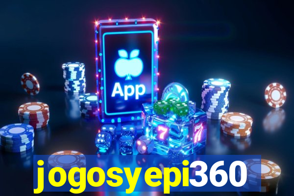 jogosyepi360