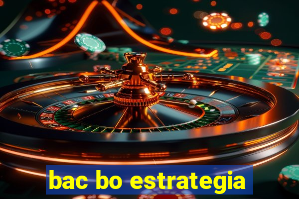 bac bo estrategia