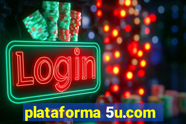 plataforma 5u.com