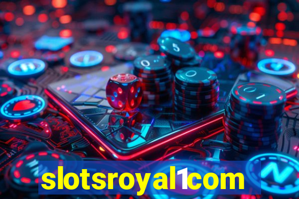 slotsroyal1com