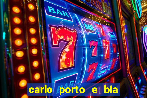 carlo porto e bia arantes namoram na vida real