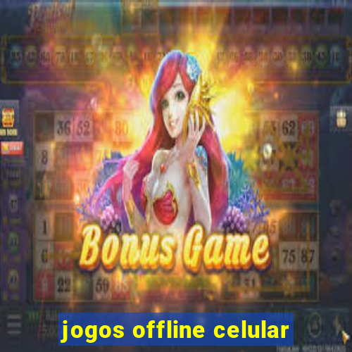 jogos offline celular