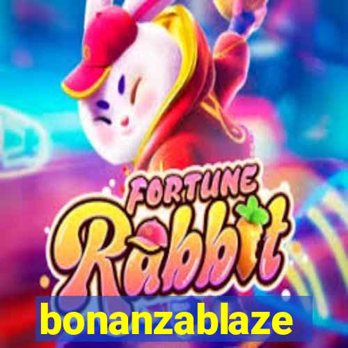 bonanzablaze