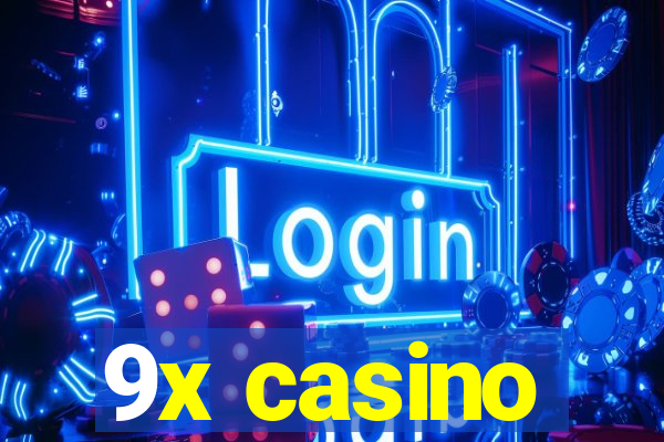 9x casino