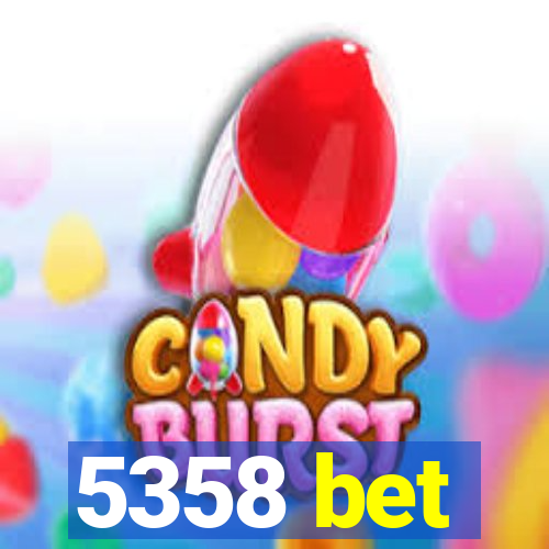 5358 bet