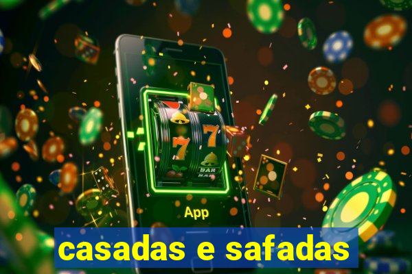 casadas e safadas