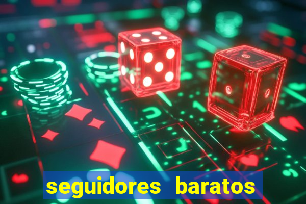 seguidores baratos para instagram