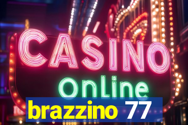 brazzino 77