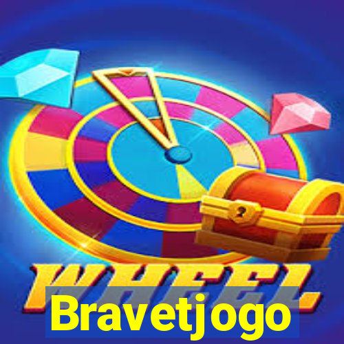 Bravetjogo
